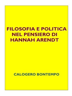 cover image of Filosofia e politica nel pensiero di Hannah Arendt